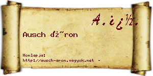 Ausch Áron névjegykártya